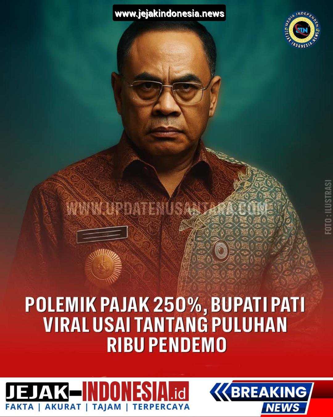 Bupati Pati Tantang 50 Ribu Pendemo: “Saya Tidak Akan Gentar”
